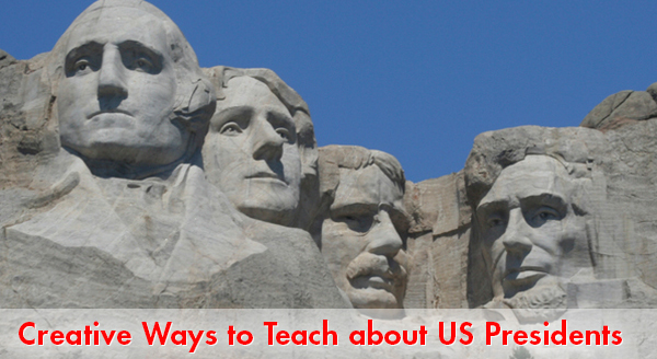 Creative Ways to Teach about US Presidents